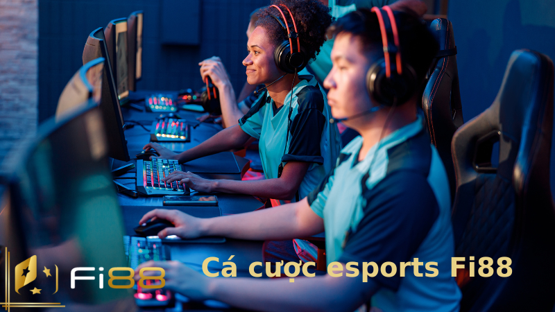 Cá cược Esports tại Fi88.