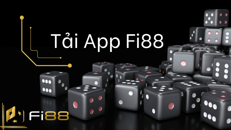 Hướng dẫn tải app Fi88