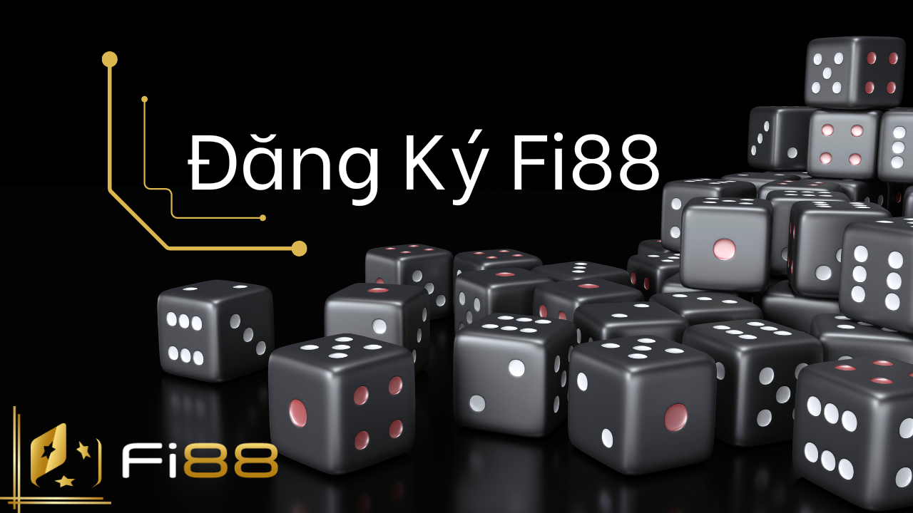 Hướng Dẫn Đăng Ký Fi88